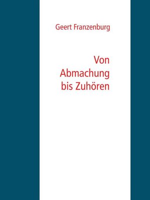 cover image of Von Abmachung bis Zuhören